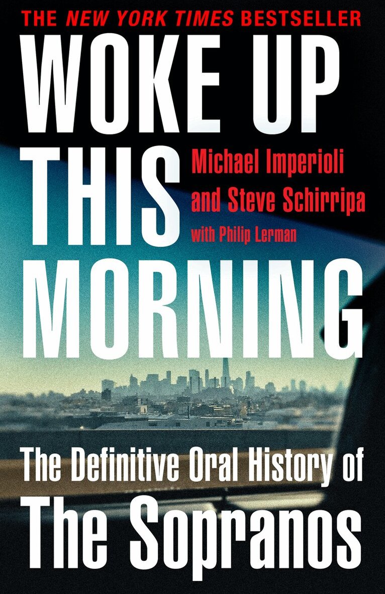 Michael Imperioli, Steve Schirripa - Woke Up This Morning, E-bok