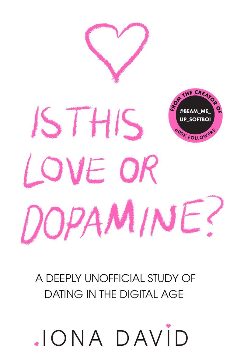 Iona David - Is This Love or Dopamine?, Inbunden