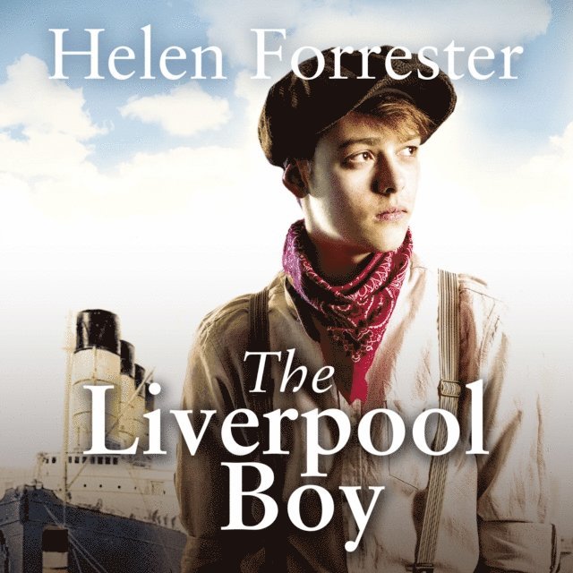 Helen Forrester - Liverpool Boy, Ljudbok
