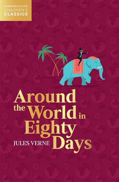 Around the World in Eighty Days by Jules Verne