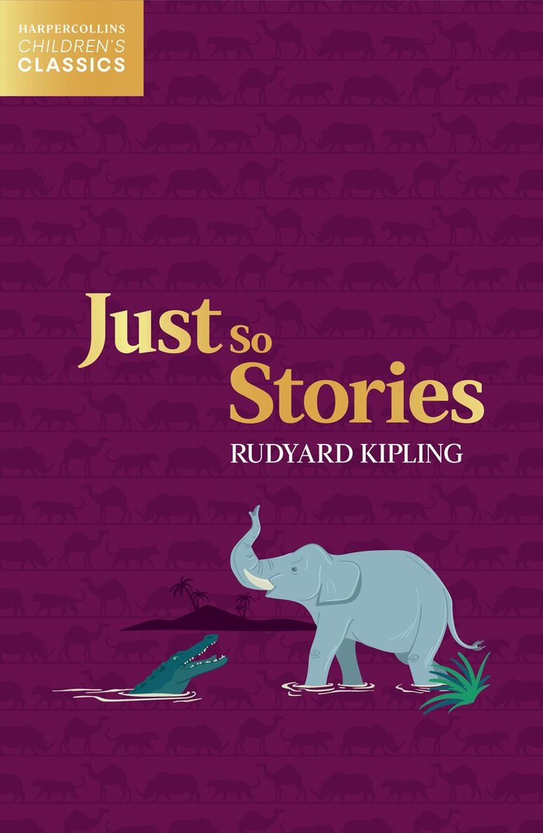 Rudyard Kipling - Just So Stories, E-bok