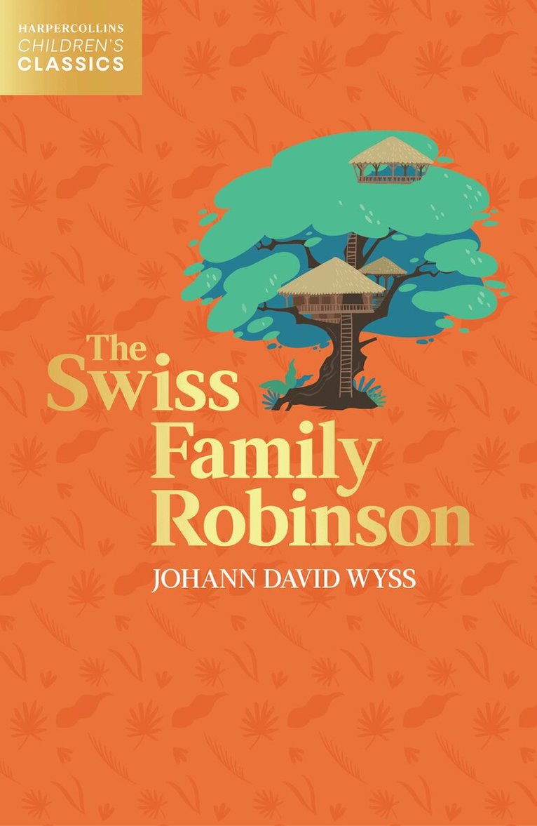 Johann Wyss - Swiss Family Robinson, E-bok