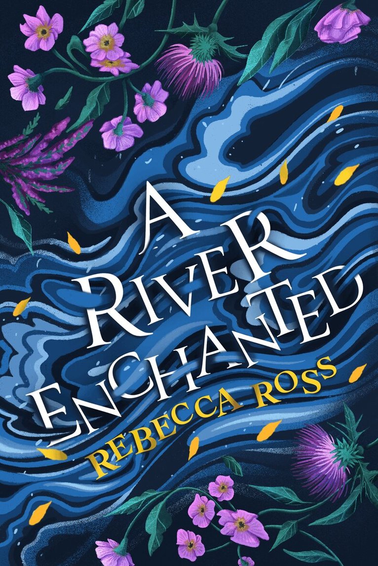 Rebecca Ross - River Enchanted, E-bok