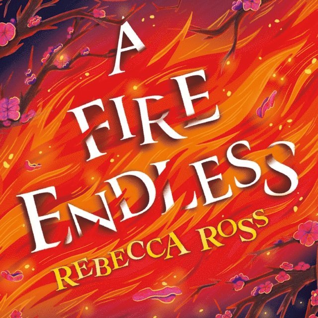 Rebecca Ross - Fire Endless, Ljudbok