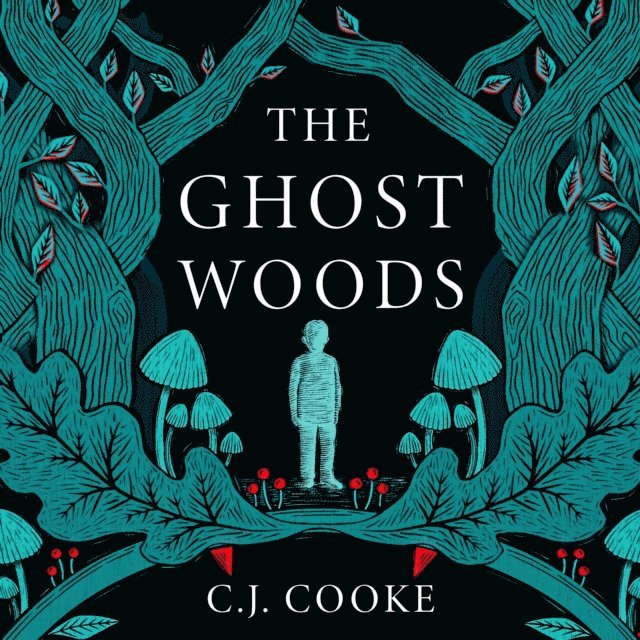 C.J. Cooke - Ghost Woods, Ljudbok