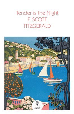 Tender is the Night av F Scott Fitzgerald