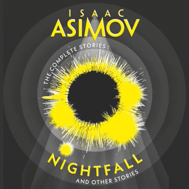 Isaac Asimov - Nightfall, Ljudbok