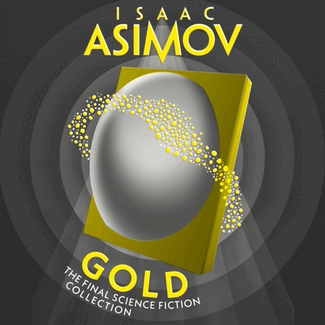 Isaac Asimov - Gold, Ljudbok