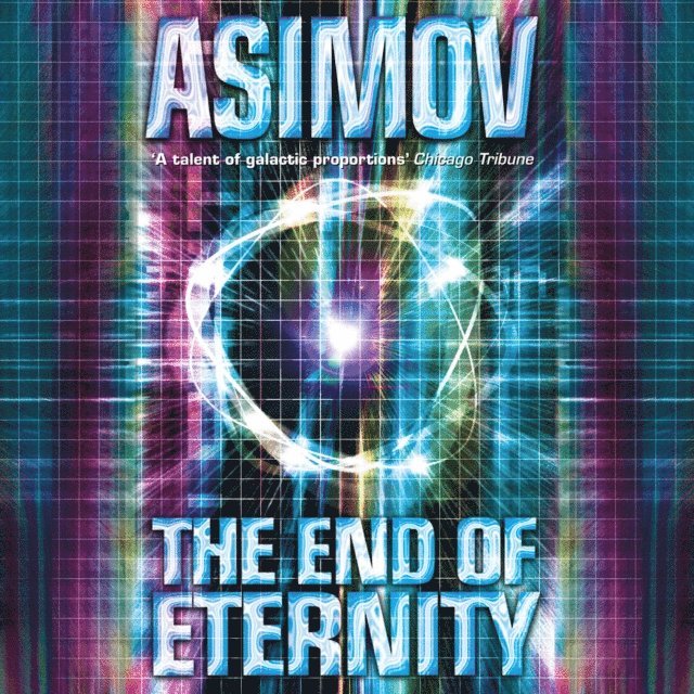 Isaac Asimov - End of Eternity, Ljudbok