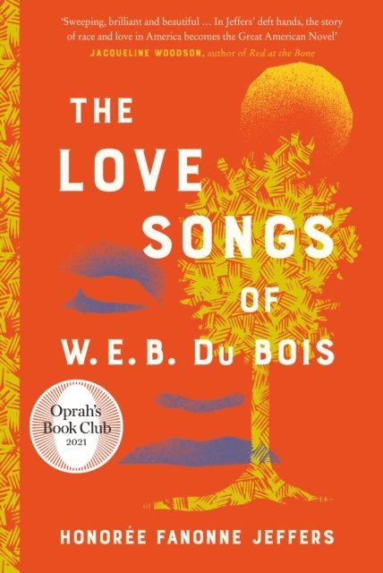 Honoree Fanonne Jeffers - Love Songs of W.E.B. Du Bois, E-bok