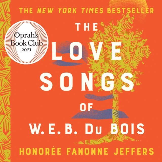 Honoree Fanonne Jeffers - Love Songs of W.E.B. Du Bois, Ljudbok