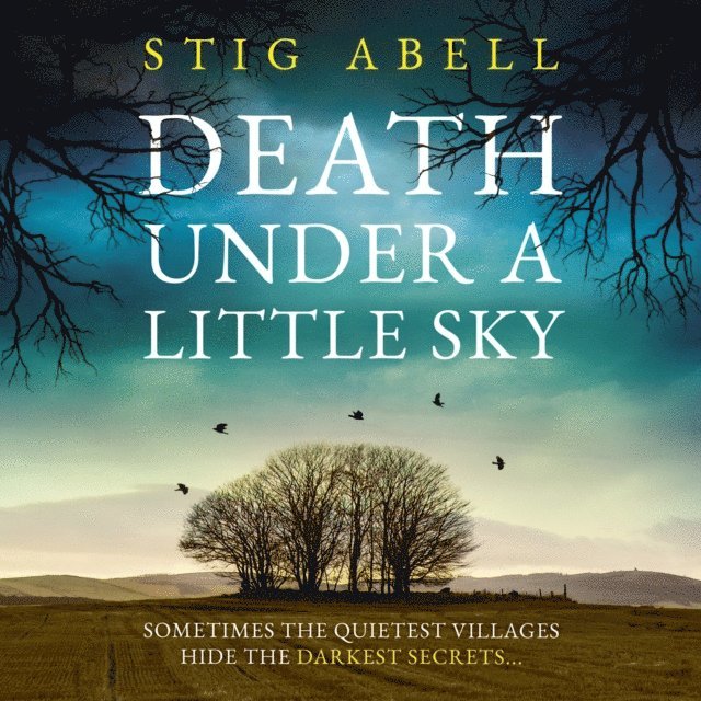 Stig Abell - Death Under a Little Sky, Ljudbok