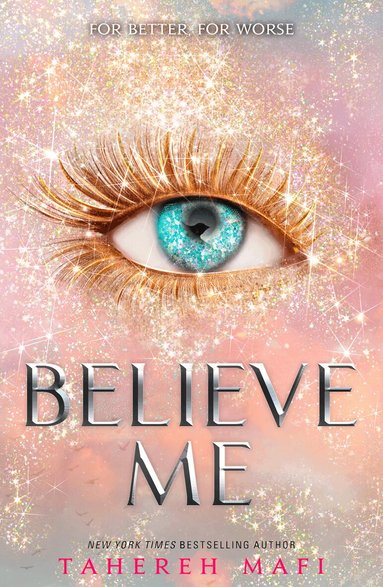 Tahereh Mafi - Believe Me, Häftad