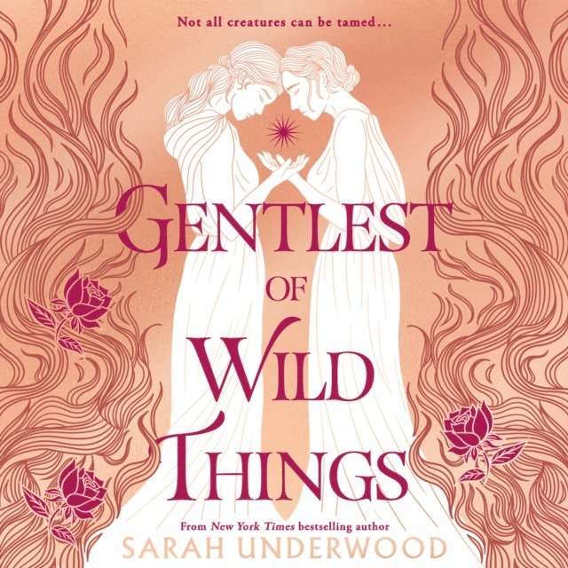 Sarah Underwood - Gentlest of Wild Things, Ljudbok