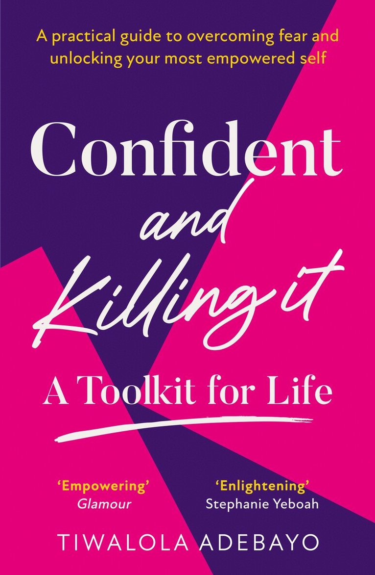 Confident and Killing It