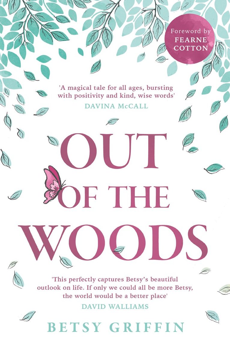 Betsy Griffin - Out of the Woods, E-bok