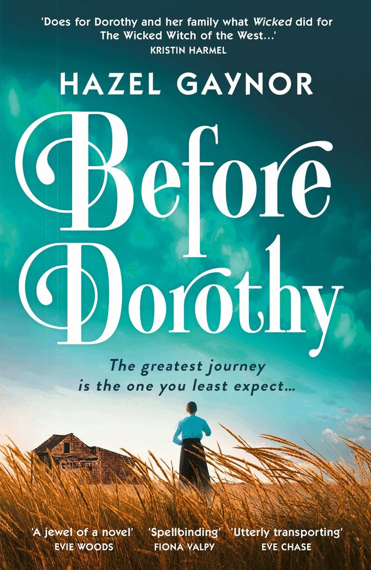 Hazel Gaynor - Before Dorothy, E-bok