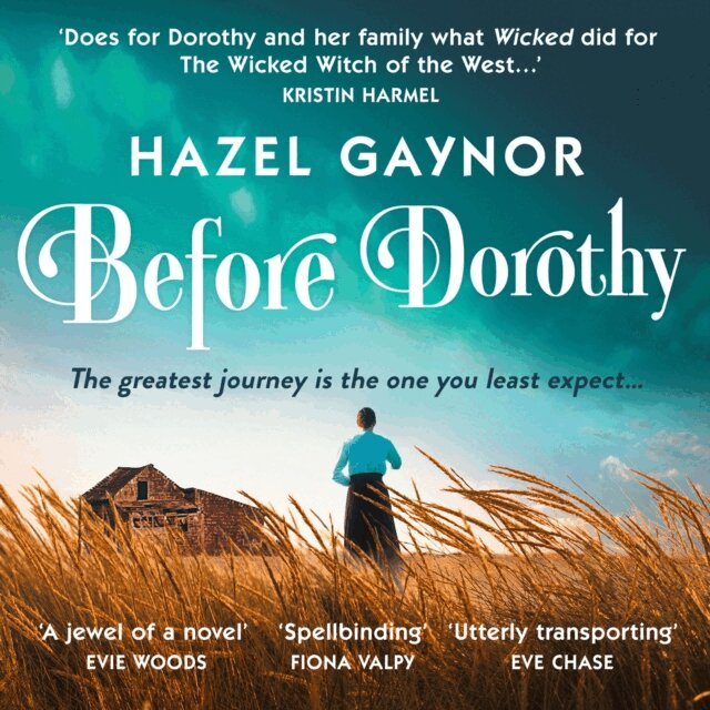Hazel Gaynor - Before Dorothy, Ljudbok
