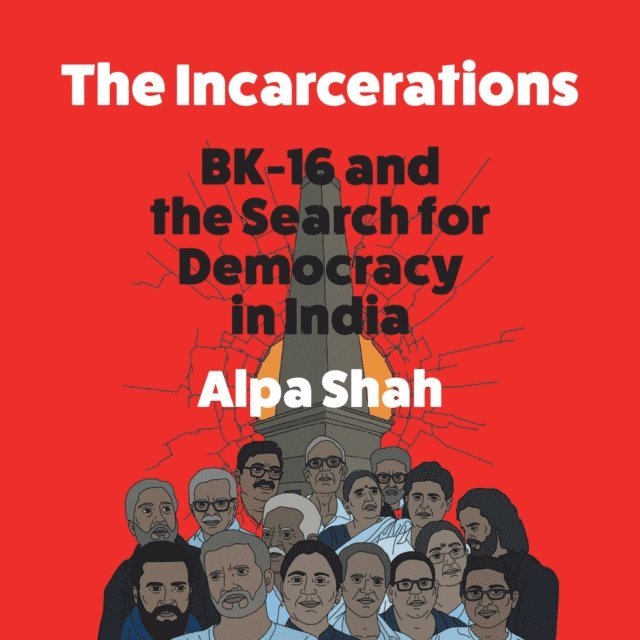 Alpa Shah - Incarcerations, Ljudbok