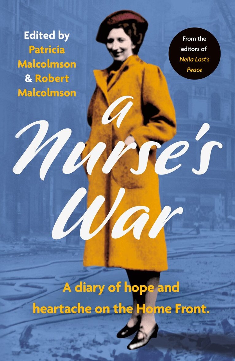 Patricia Malcolmson, Robert Malcolmson - Nurse’s War, E-bok