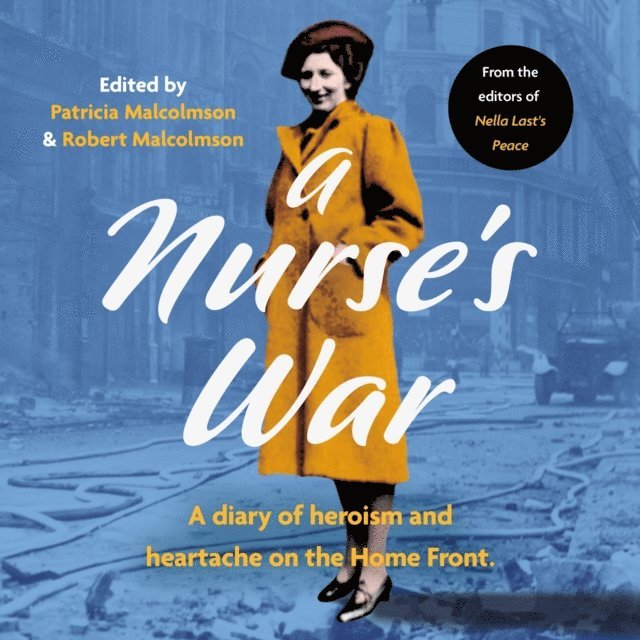Robert Malcolmson, Patricia Malcolmson - Nurse's War, Ljudbok