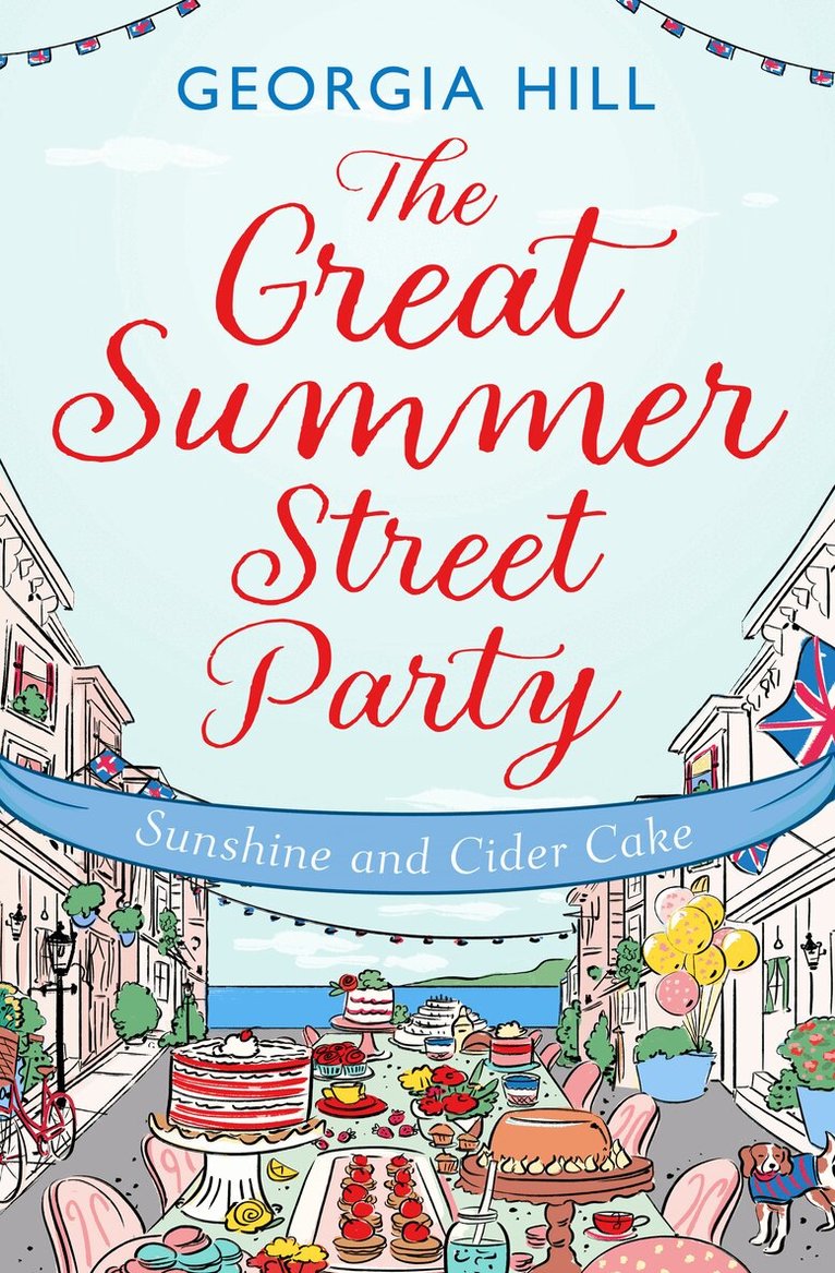 Georgia Hill - Great Summer Street Party Part 1: Sunshine and Cider Cake, E-bok