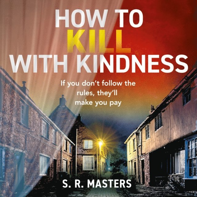S. R. Masters - How to Kill with Kindness, Ljudbok
