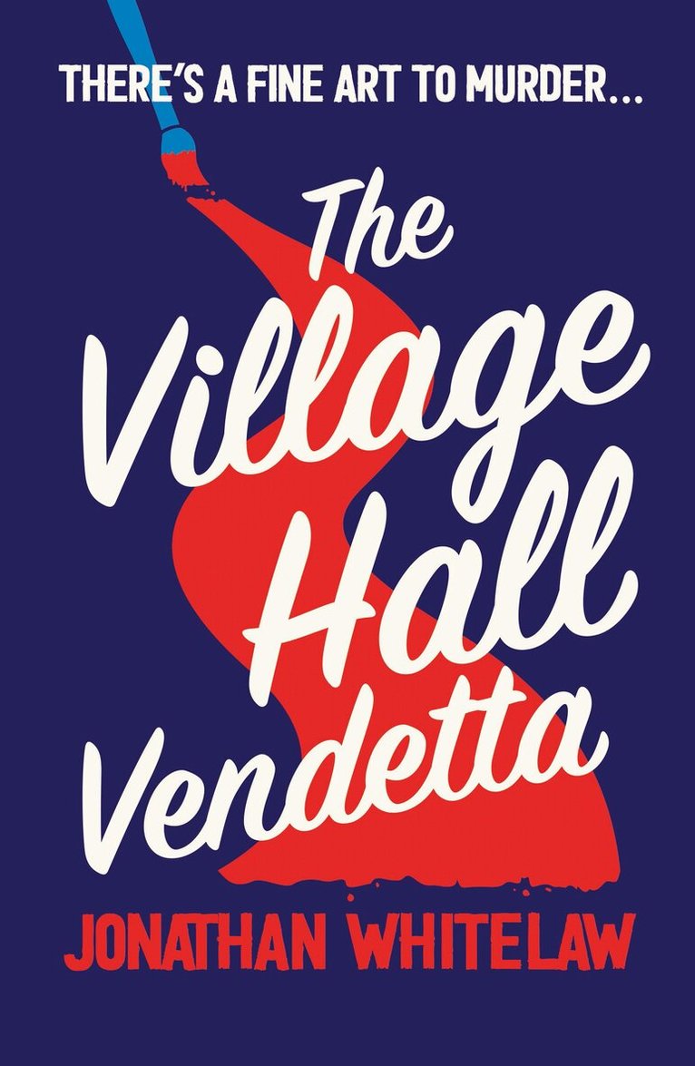 Jonathan Whitelaw - Village Hall Vendetta, E-bok
