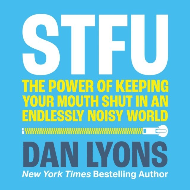 Dan Lyons - STFU, Ljudbok