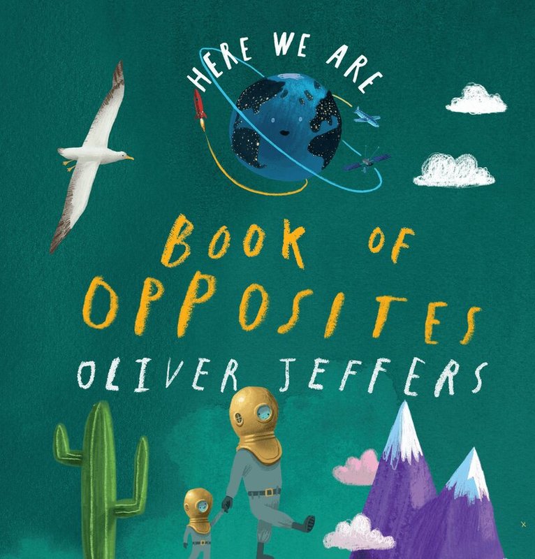 Oliver Jeffers - Book of Opposites, E-bok