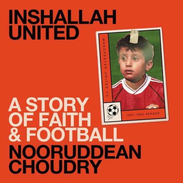 Nooruddean Choudry - Inshallah United, Ljudbok