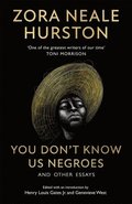 You Don'T Know Us Negroes And Other Essays