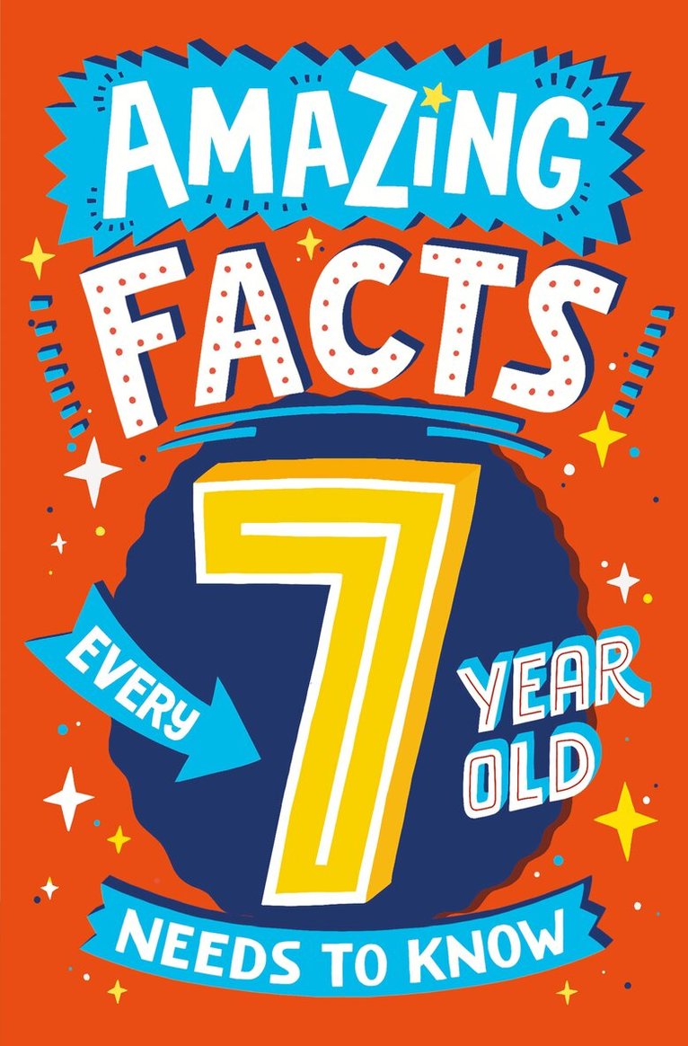 Catherine Brereton - Amazing Facts Every 7 Year Old Needs to Know, E-bok