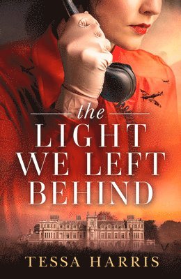Tessa Harris - The Light We Left Behind, Häftad