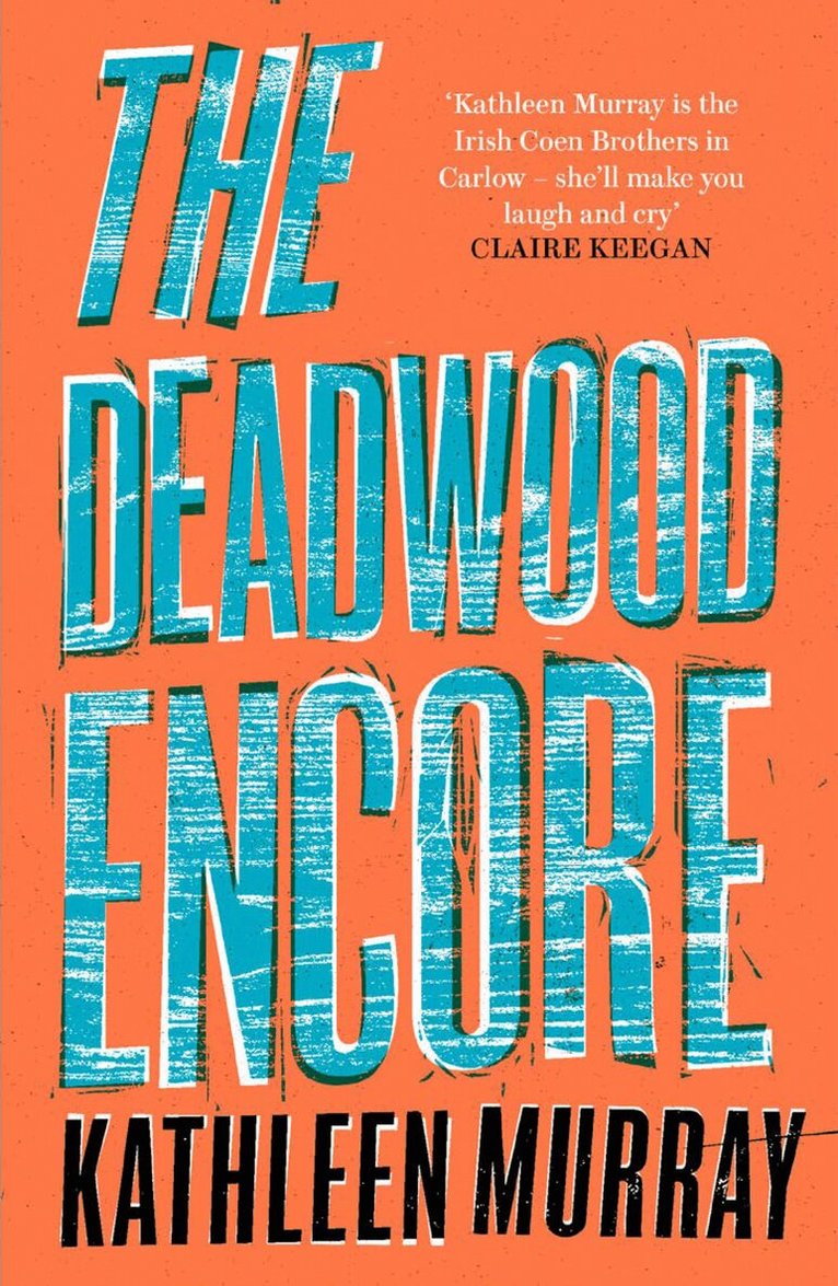 Kathleen Murray - Deadwood Encore, E-bok