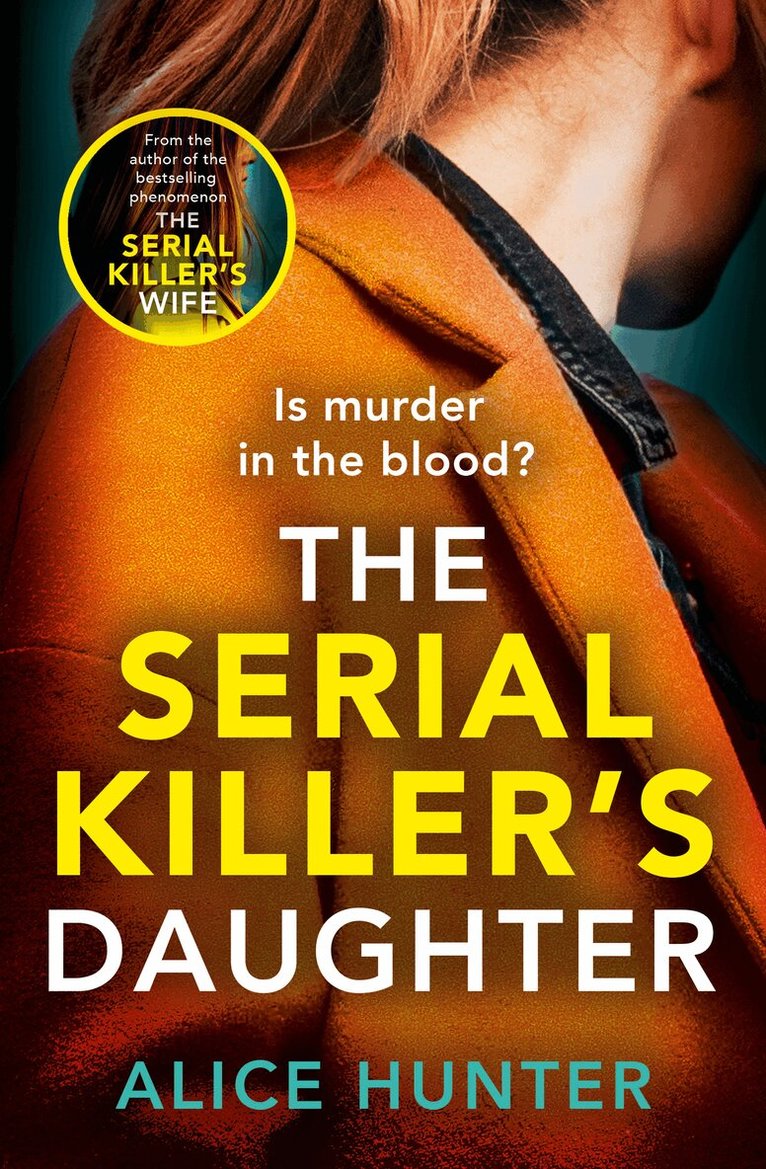 Alice Hunter - Serial Killer’s Daughter, E-bok