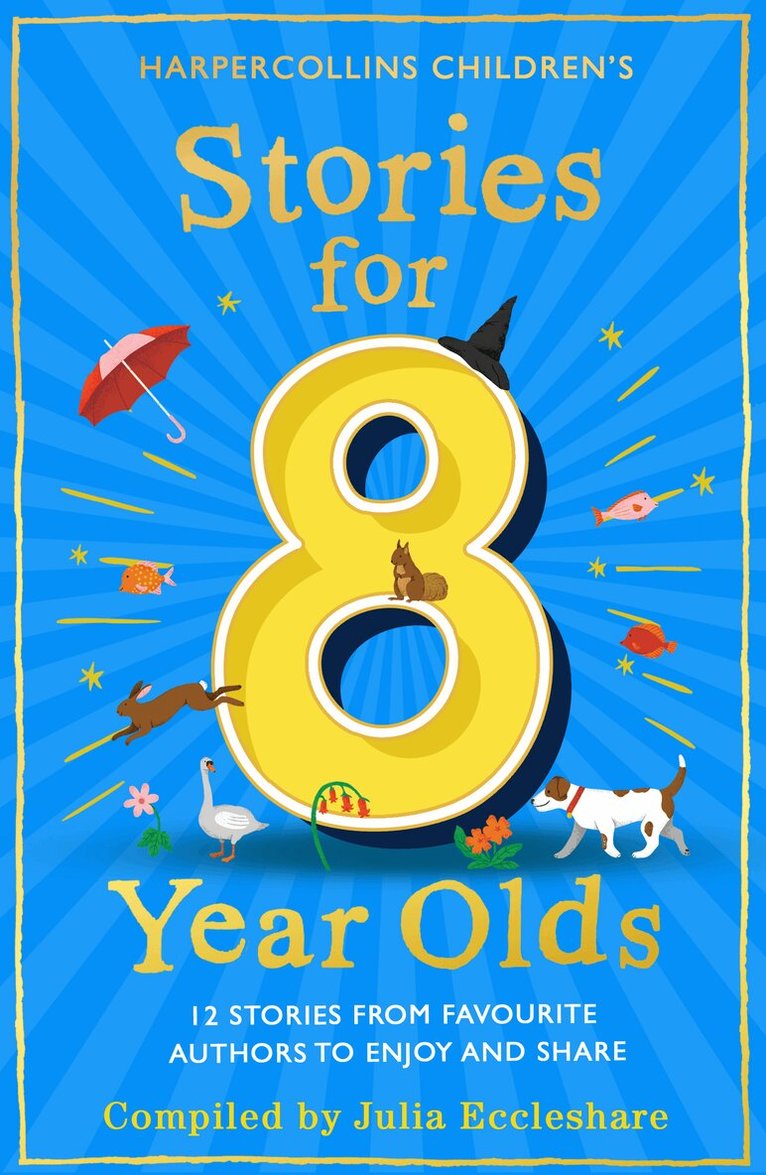 Julia Eccleshare - Stories for 8 Year Olds, E-bok