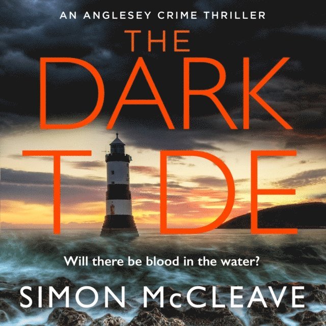 Simon McCleave - Dark Tide, Ljudbok