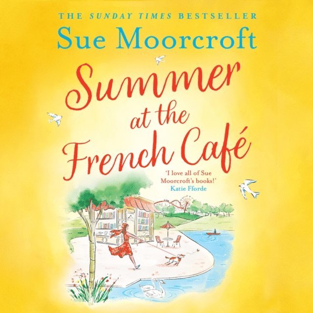 Sue Moorcroft - Summer at the French Cafe, Ljudbok