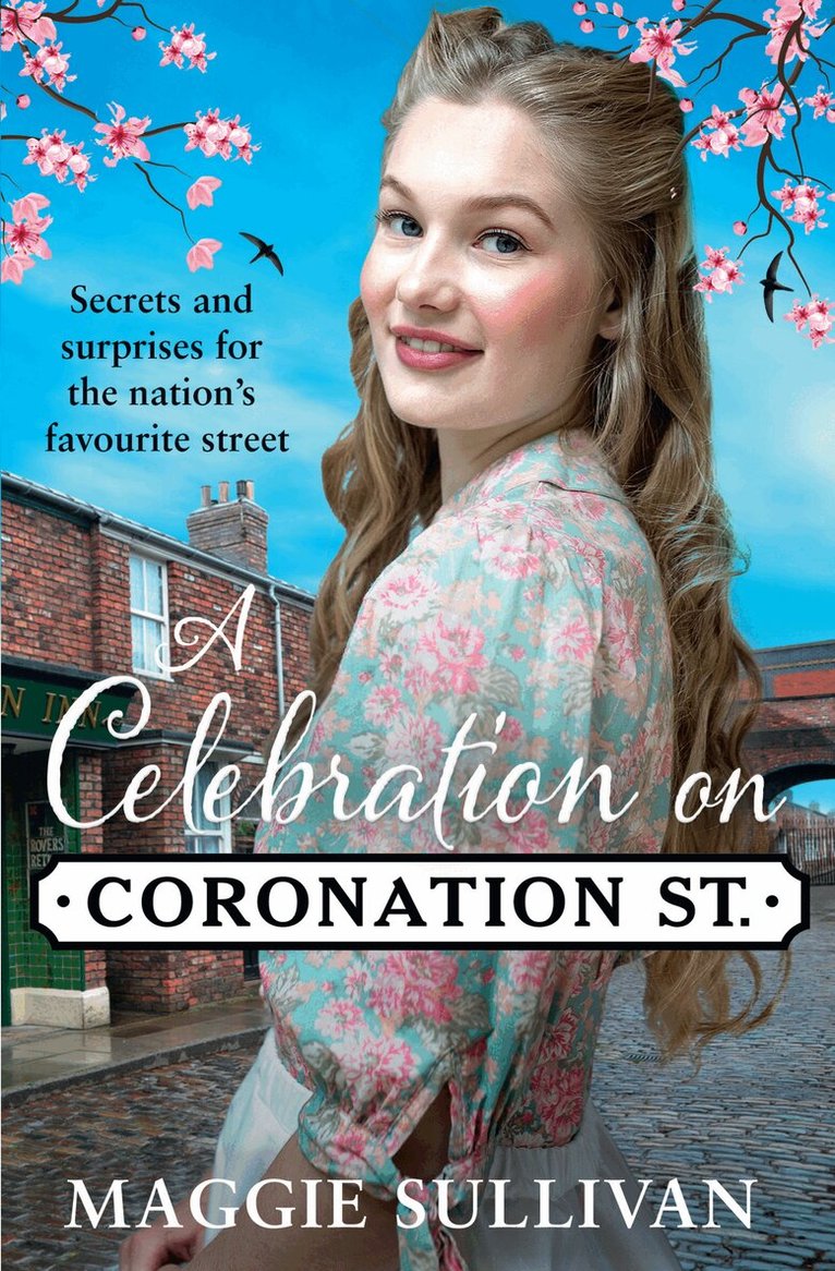 Maggie Sullivan - Celebration on Coronation Street, E-bok