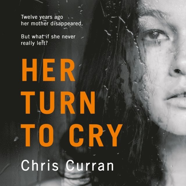 Chris Curran - Her Turn to Cry, Ljudbok