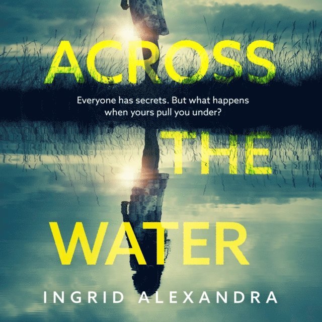 Ingrid Alexandra - Across the Water, Ljudbok