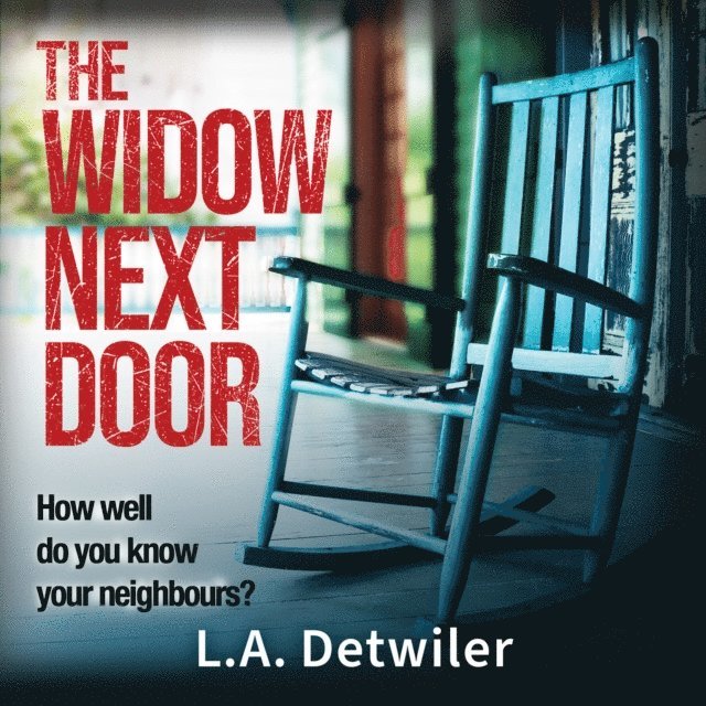L.A. Detwiler - Widow Next Door, Ljudbok