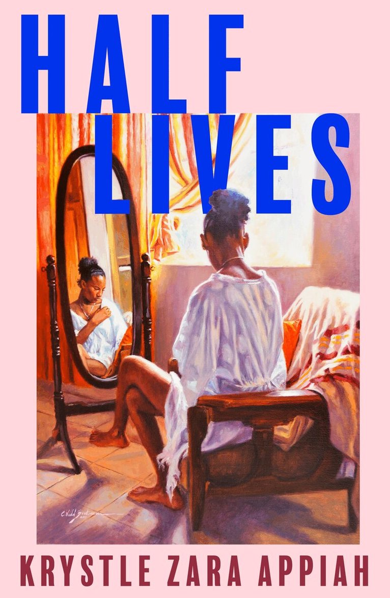 Krystle Zara Appiah - Half Lives, E-bok