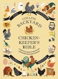 Collins Backyard Chicken-keepers Bible