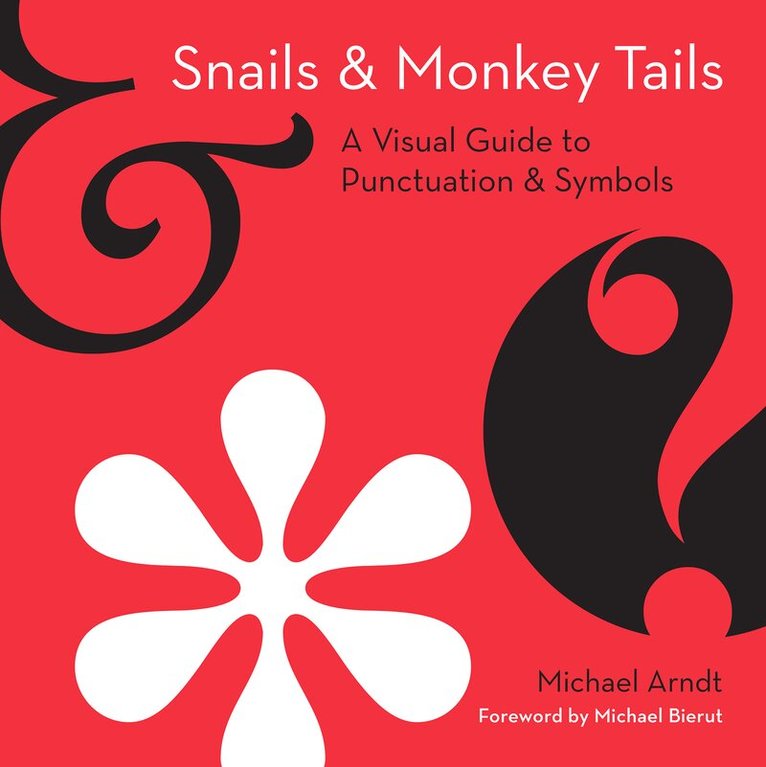 Michael Arndt - Snails and Monkey Tails, E-bok