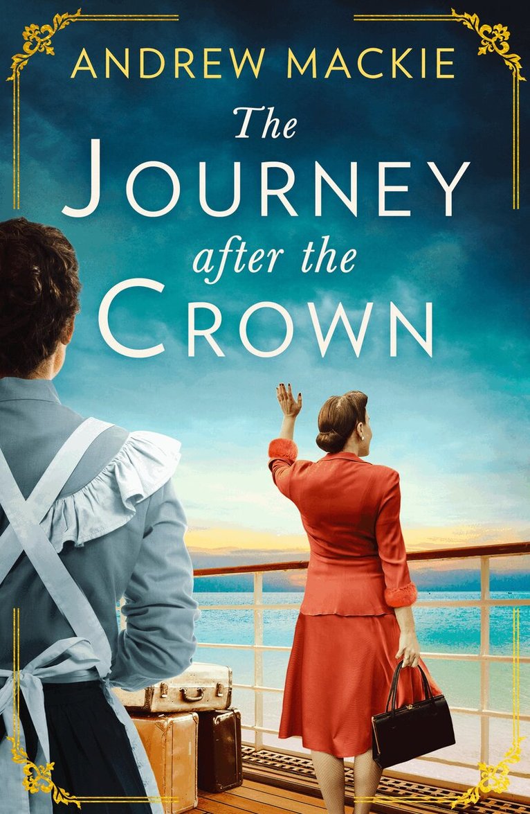 Andrew Mackie - Journey After the Crown, E-bok
