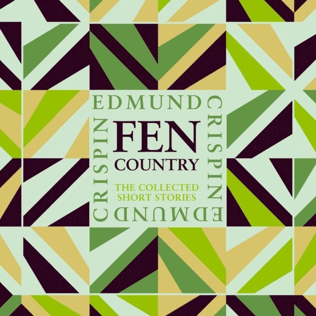 Edmund Crispin - Fen Country, Ljudbok