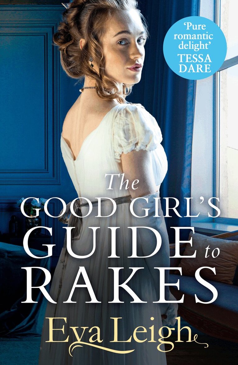 Eva Leigh - Good Girl’s Guide To Rakes, Häftad