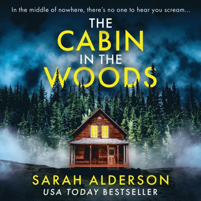 Sarah Alderson - Cabin in the Woods, Ljudbok